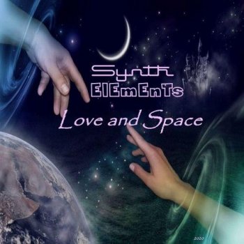 Synth Elements - Love and Space (2020)