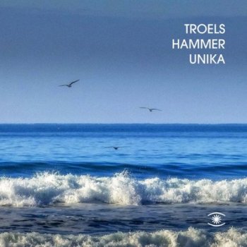 Troels Hammer - Unika (2021)