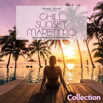 Chill Sunset Maretimo Vol 1-3: The Premium Chillout Soundtrack (2018-2020)