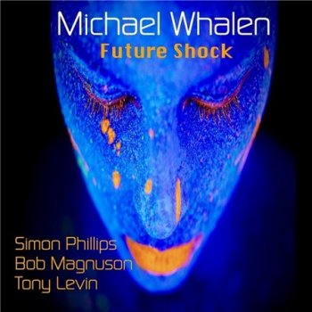 Michael Whalen - Future Shock (2021)