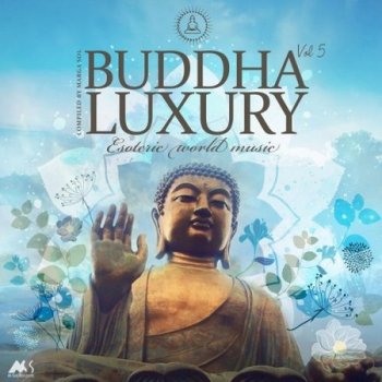 Buddha Luxury Vol. 5 (Esoteric World Music) (2021)