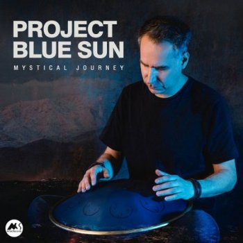 Project Blue Sun - Mystical Journey (EP) (2021)