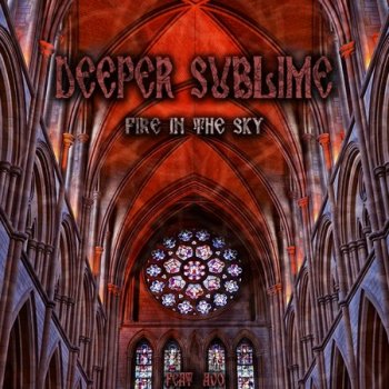 Deeper Sublime - Fire In The Sky (2016)