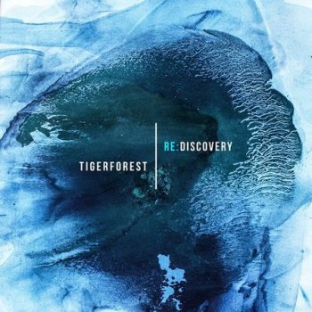 Tigerforest - Re Discovery (2021)