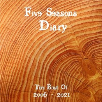 Five Seasons - Diary The Best Of 2006-2021 (2021)