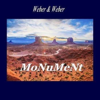 Weber and Weber - Monument (2021)