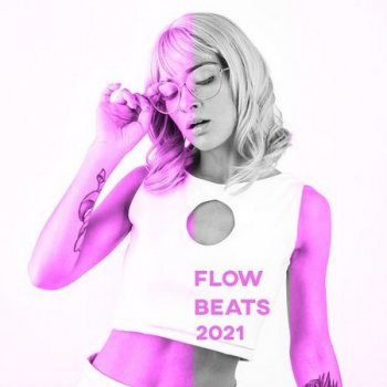 Chillout Music Masters - Flow Beats 2021 (2021)