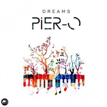 Pier-O - Dreams (2021)