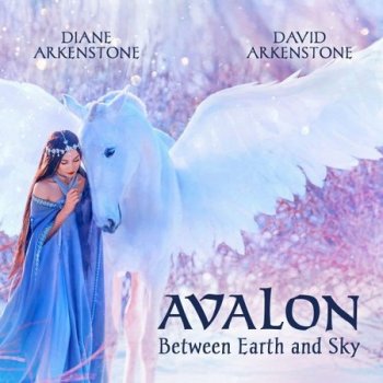 David Arkenstone - Avalon: Between Earth and Sky (2022)