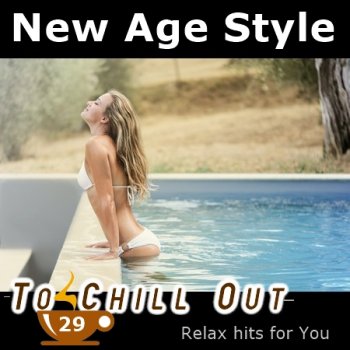 New Age Style - To Chill Out 29 (2022)