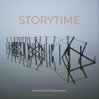 Nu Meditation Music - Storytime (2022)