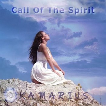 Kamarius - Call Of The Spirit (2020)