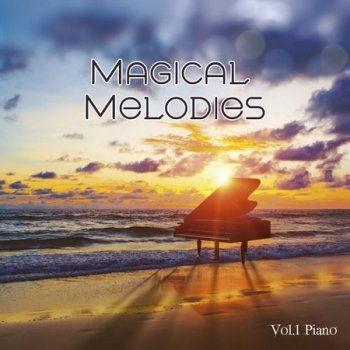 Mick Douglas - Magical Melodies, Vol.1 (Piano) (2022)