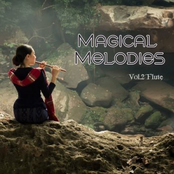 Mick Douglas - Magical Melodies, Vol.2. Flute (2022)