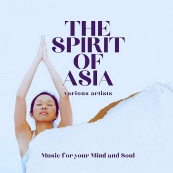 The Spirit Of Asia Vol. 2-3 (2022)