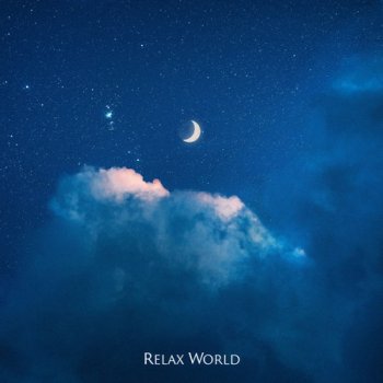 Relax World - Deep Sleep Sounds for Peaceful (2022)