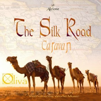 Oliva - The Silk Road Caravan (2022)