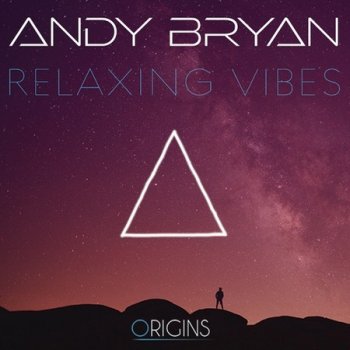 Andy Bryan - Relaxing Vibes (2022)