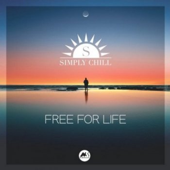 Simply Chill - Free for Life (2022)