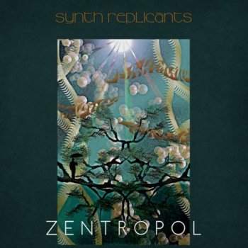 Synth replicants - Zentropol (2022)