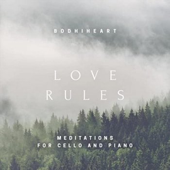 Bodhiheart - Love Rules (2021)