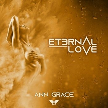 Ann Grace - Eternal Love (2022)