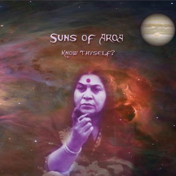 Suns of Arqa - Know Thyself? (2010)