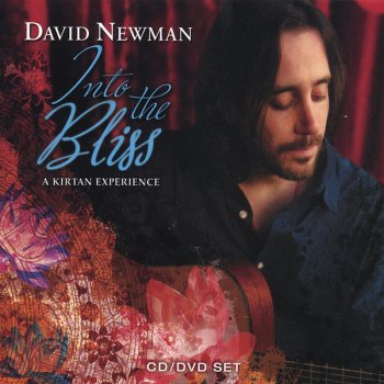 David Newman - Into the Bliss: A Kirtan Experience (2006)