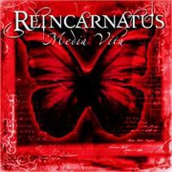 Reincarnatus - Media Vita (2008)