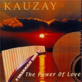 Kauzay - The Power of Love (2000)