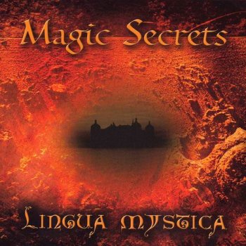 Lingua Mystica - Magic Secrets (2007)