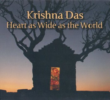 Krishna Das - Heart as Wide as the World (2010)