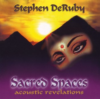 Stephen DeRuby - Sacred Spaces (2004)