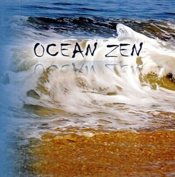 Paul Glaeser & Patrick Jayme - Ocean Zen (2008)