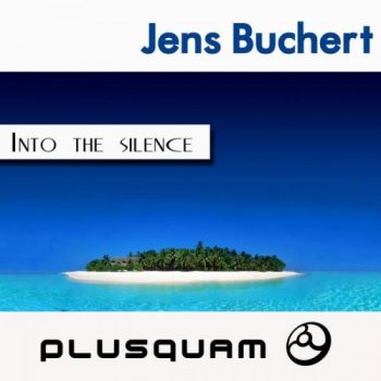 Jens Buchert - Into the Silence (2011)