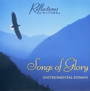 Reflections of Nature - Songs of Glory (1998)