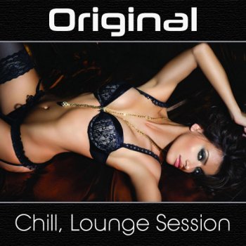 Original Chill Lounge Session (2011)