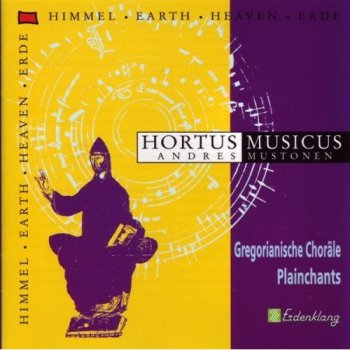 Hortus Musicus - Gregorianische Chorale Plainchants (1994)