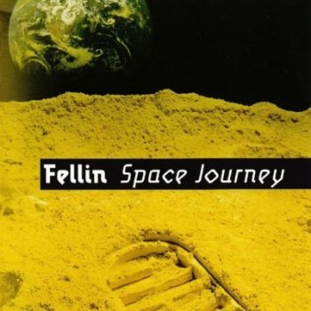 Fellin - Space Journey (2004)